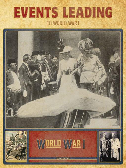 Title details for Events Leading to World War I by John Hamilton - Available